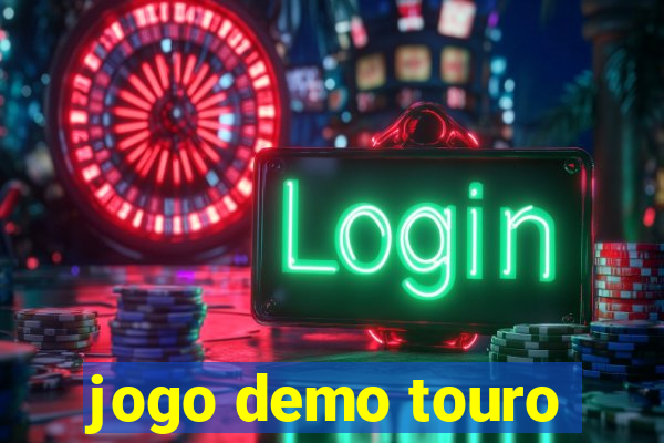 jogo demo touro